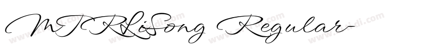 MTRLiSong Regular字体转换 MTRLiSong Regular字体转换
